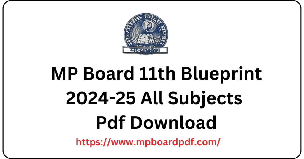 MP Board 11th Blueprint 2024-25 pdf Download