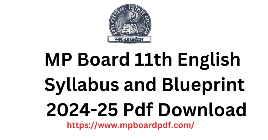 MP Board 11th English Blueprint 2024-25 Pdf Download