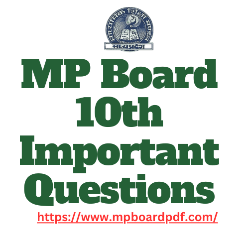 MP Board 10th Exam 2025 Important Questions