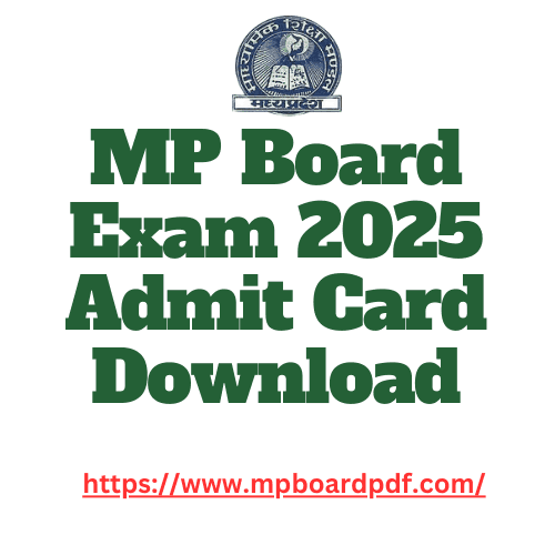 MP Board Exam 2025 Admit Card Download